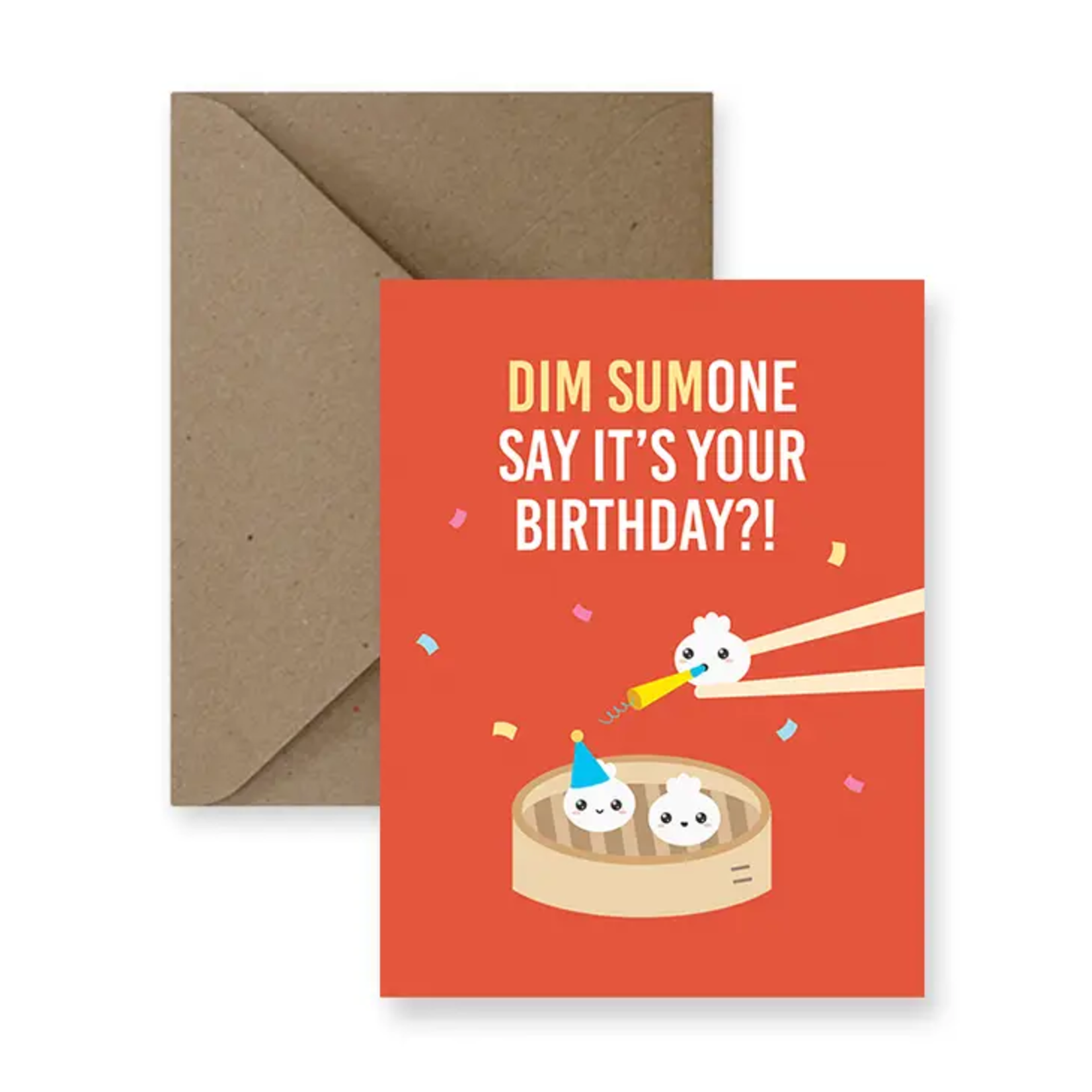 Dim Sumone Say It's Your Birthday - Card