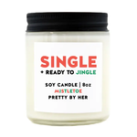 Soy Candle - Single And Ready To Jingle