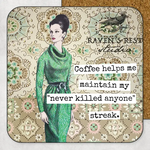 Coaster - Coffee Helps Me Maintain