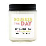Soy Candle - Squeeze The Day