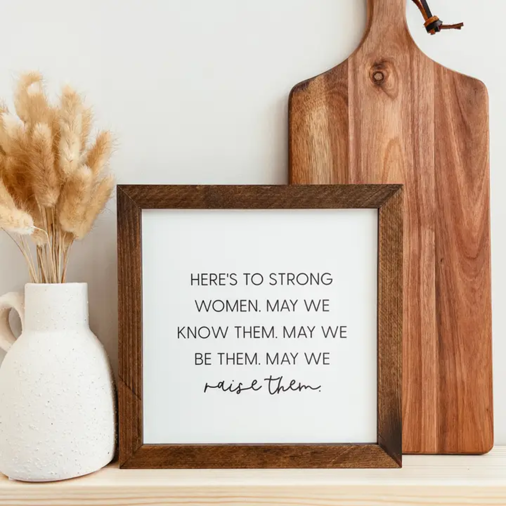 Framed Strong Women Sign