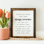 Wooden Always Remember Sign