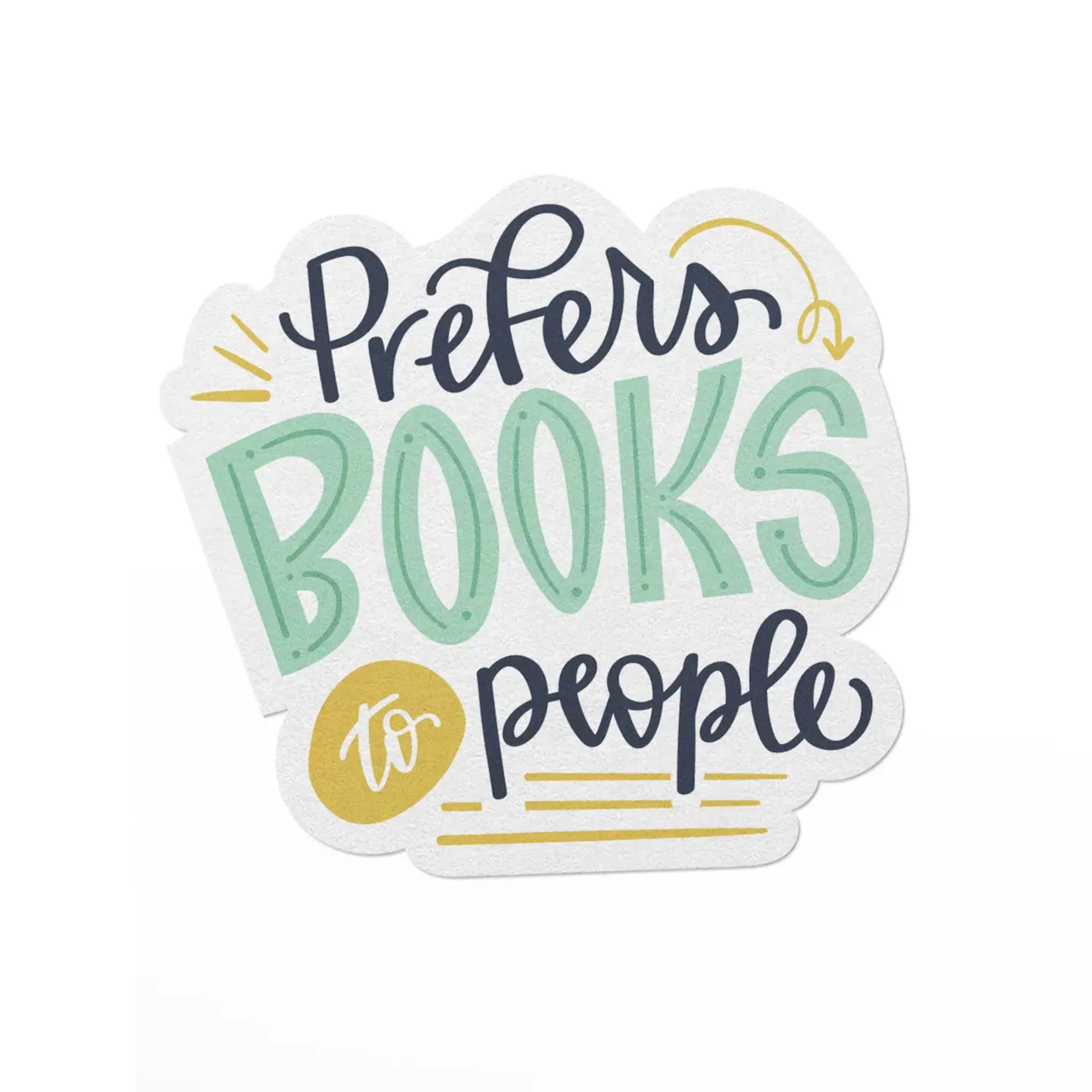 Prefers Books To People Vinyl Sticker