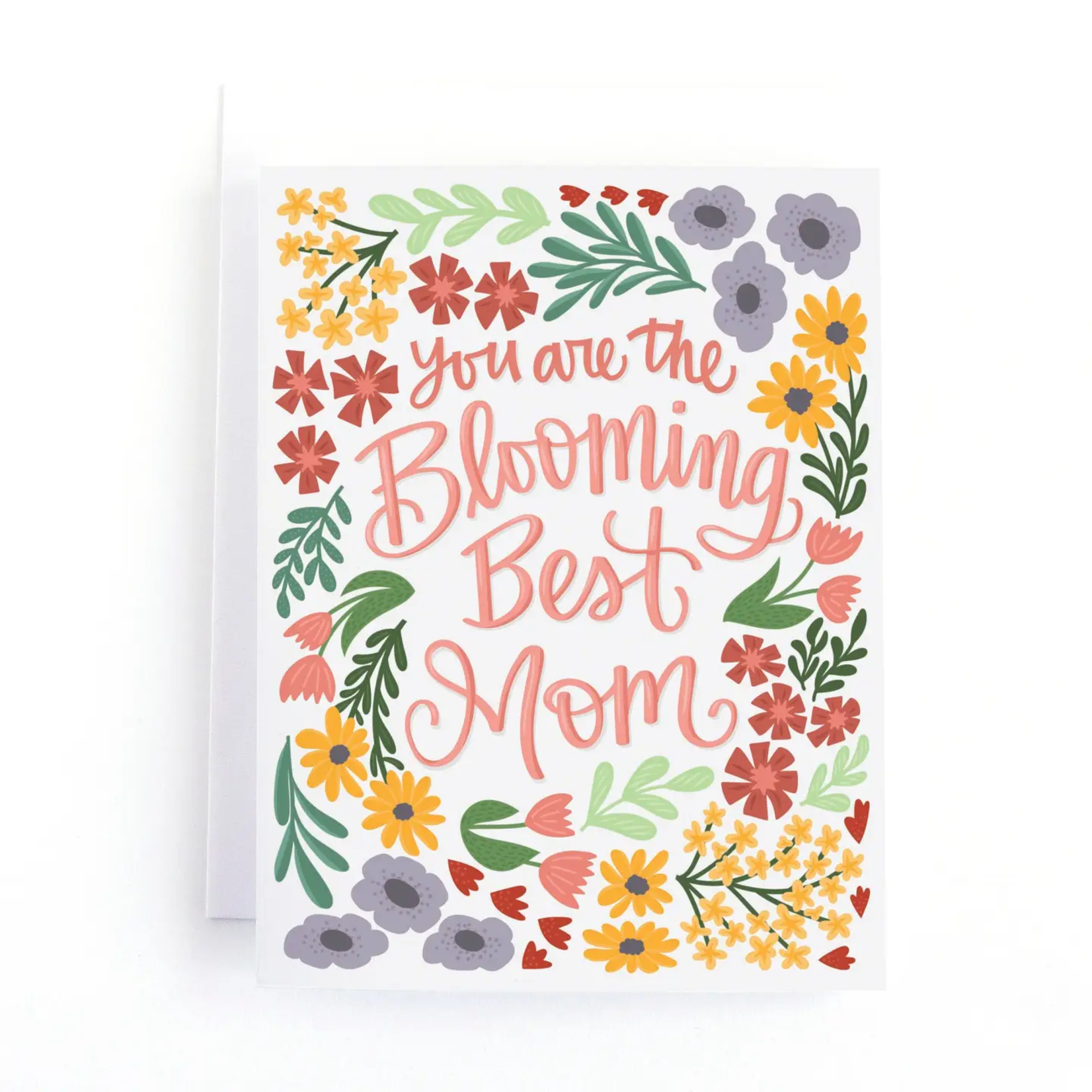 You Are The Blooming Best Mom - Mother's Day Card