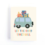Let The Good Times Roll Card
