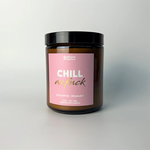 Soy Candle - Chill AF
