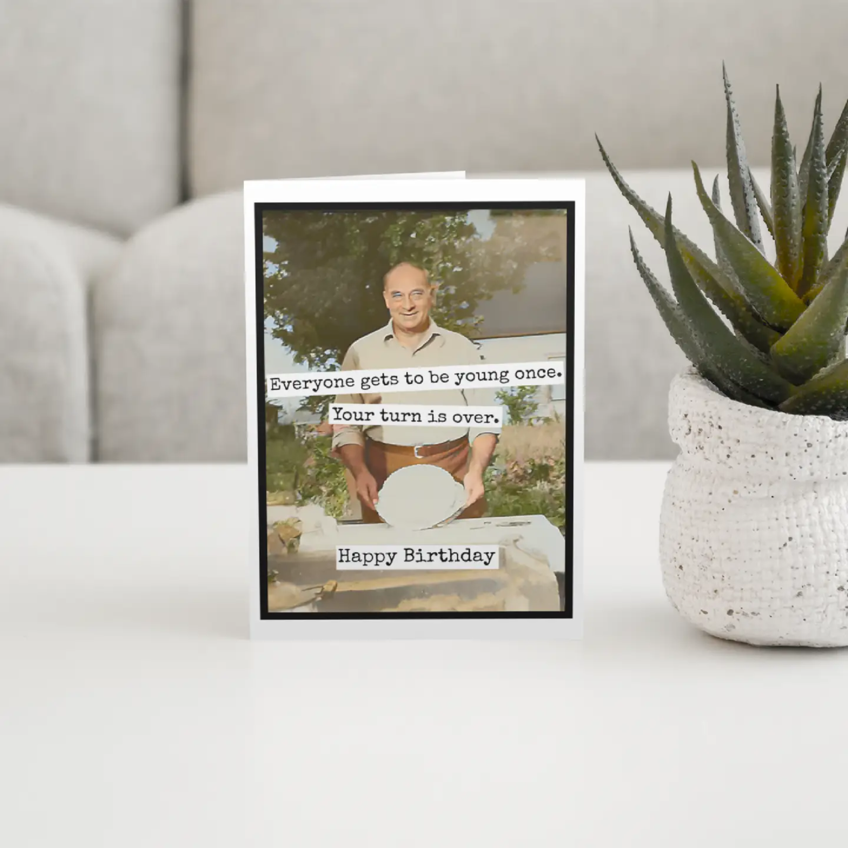 Your Turn Is Over Birthday Card