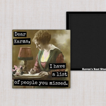 Magnet Dear Karma I Have a List of People