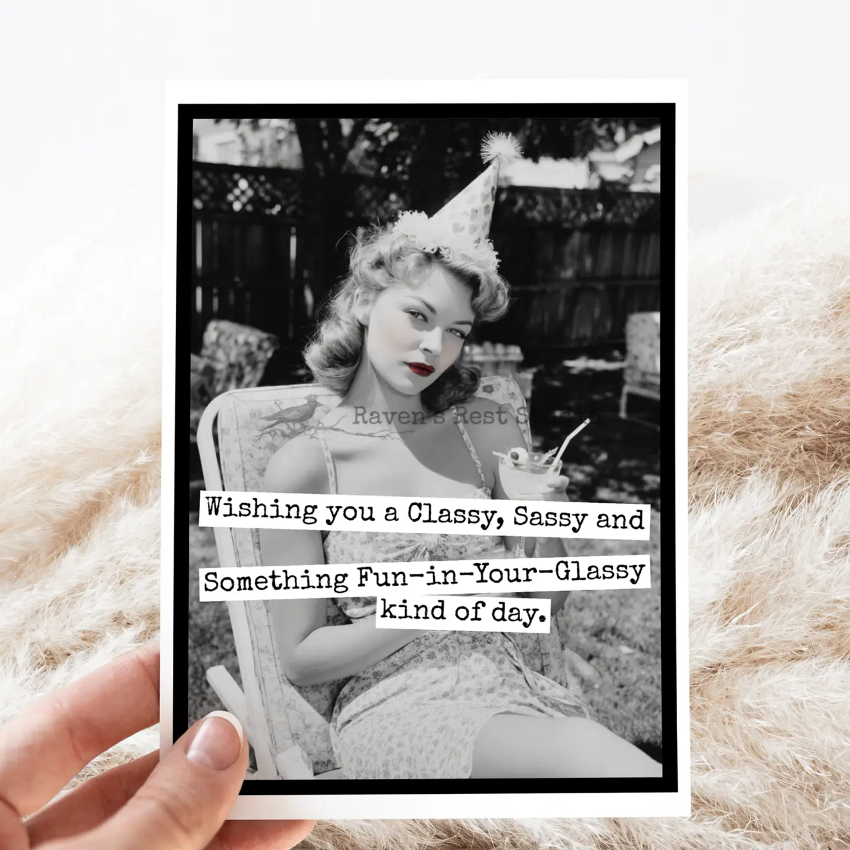 Wishing You A Classy Sassy Fun in Your Glassy Birthday Card