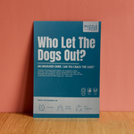 Cold Case: Who Let The Dogs Out?