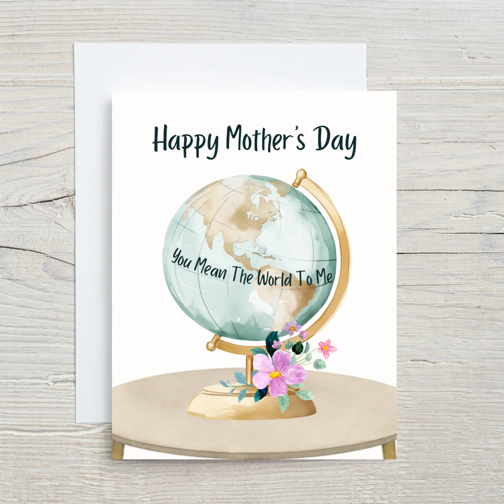 Mother's Day Card - You Mean The World To Me