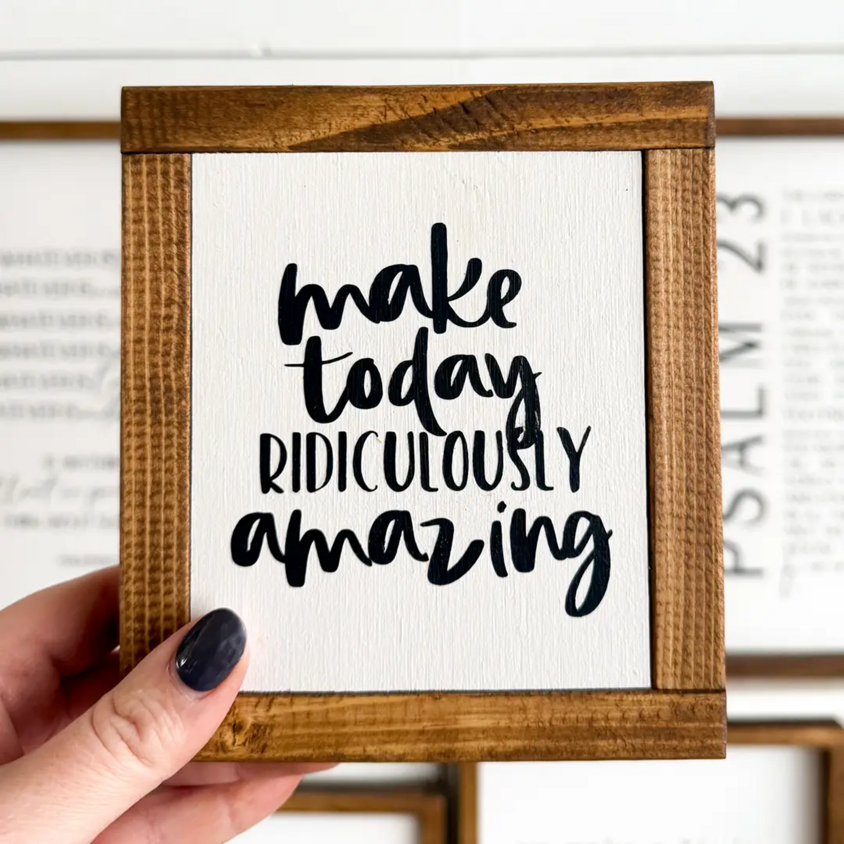Make Today Mini Sign