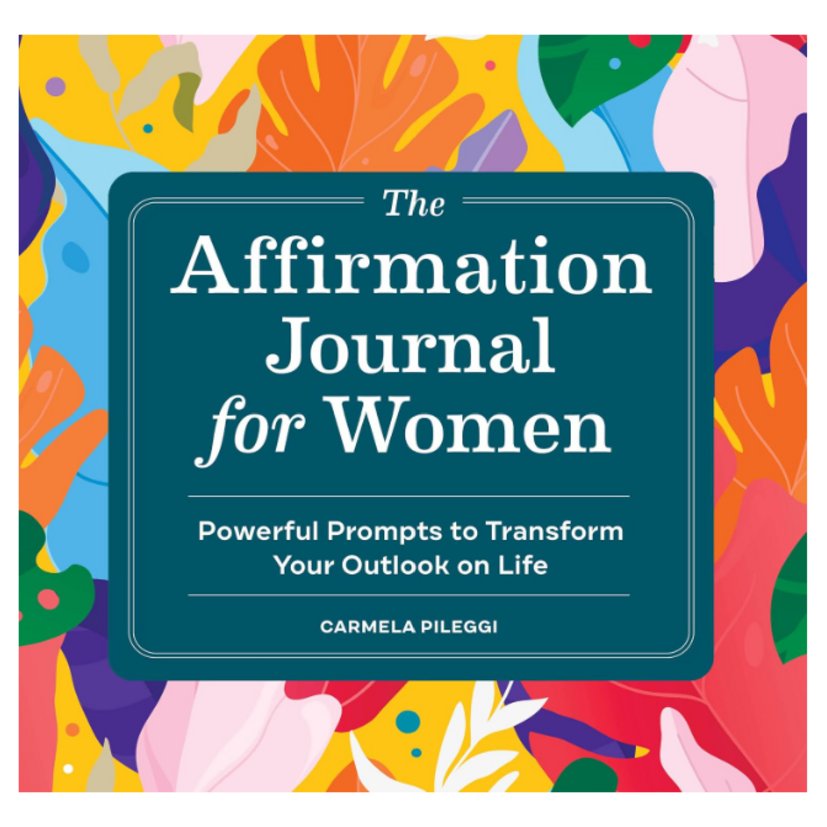 The Affirmation Journal for Women
