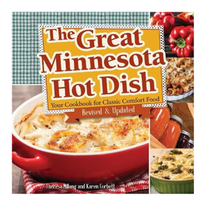 The Great Minnesota Hot Dish Cookbook