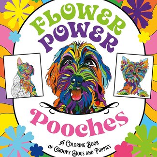 Flower Power Pooches: A Coloring Book of Groovy Dogs and Puppies