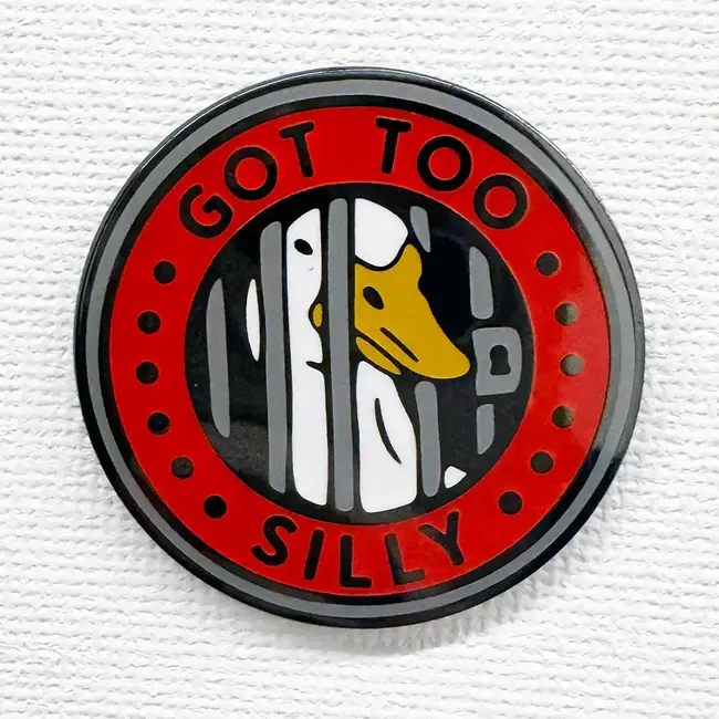 Strike Gently Co Got Too Silly Pin