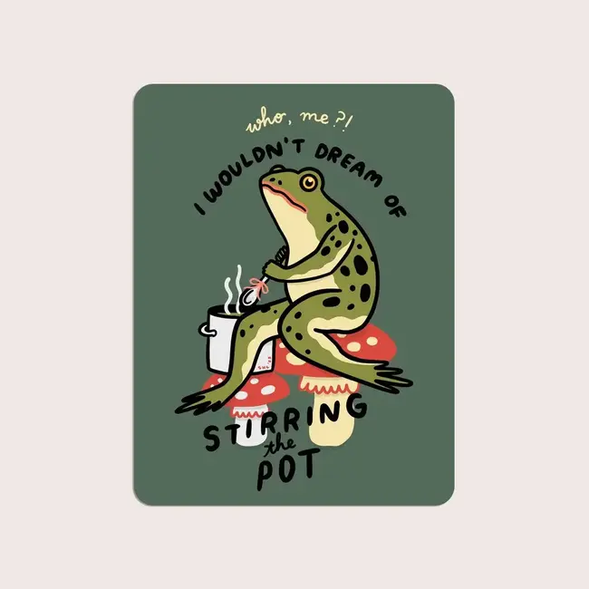 Stirring the Pot Vinyl Sticker - Stay Home Club