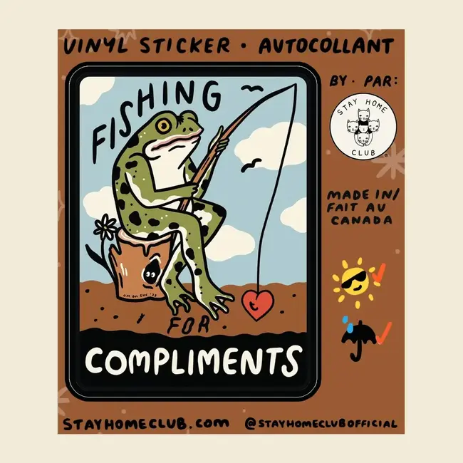 Stay Home Club Fishing for Compliments Vinyl Sticker - Stay Home Club