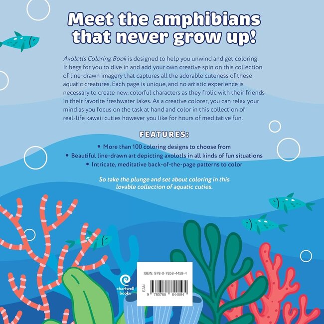 Axolotls Coloring Book: Color Nature's Cutest Kawaii Creature!