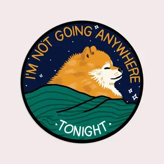 Anywhere Tonight Sticker | Waterproof Vinyl Sticker - Stay Home Club