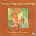 Lizards, Frogs, and Polliwogs Poem and Painting Book