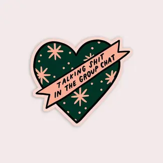 Stay Home Club - Group Chat Heart Vinyl Sticker