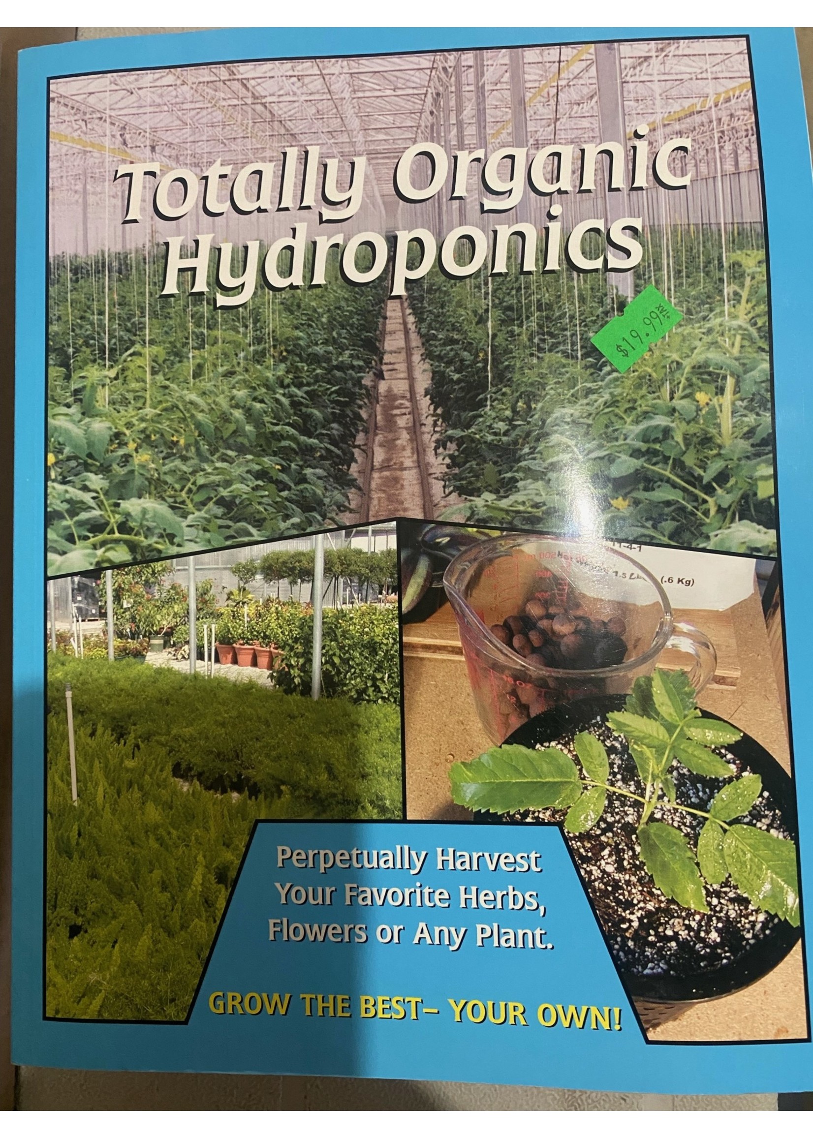 Totally Organic Hydroponics Book by Paul Wright