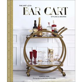 Art of the Bar Cart Coffee Table Book