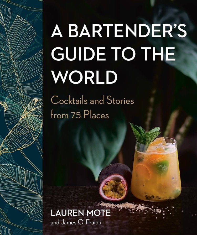A Bartender's Guide to the World Coffee Table Book