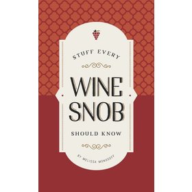 Stuff Every Wine Snob Should Know Coffee Table Book