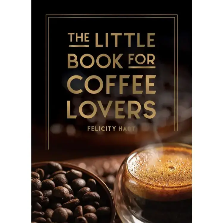 Hachette Book Group The Little Book For Coffee Lovers