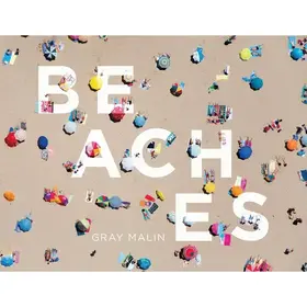 Gray Malin: Beaches