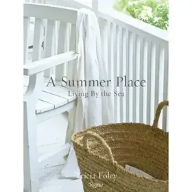 Penguin Random House LLC A Summer Place- Living By the Sea