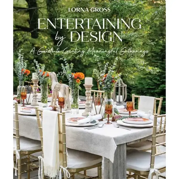 Entertaining By Design By Lorna Gross