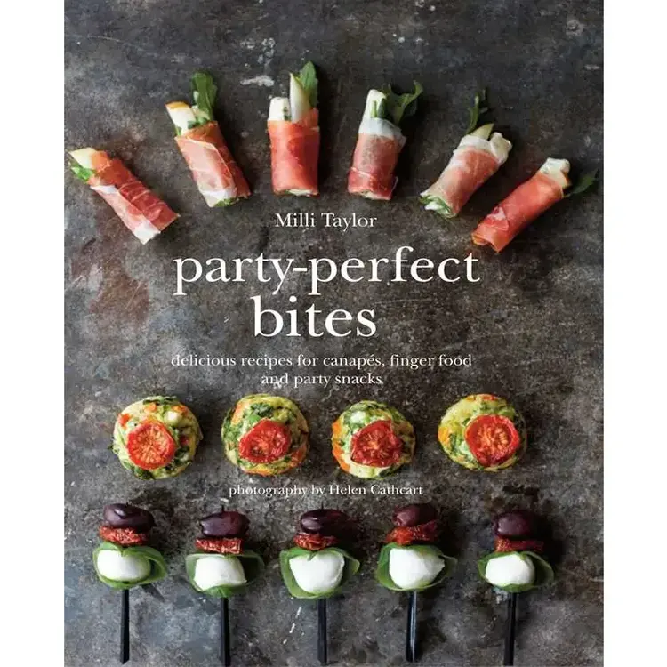 Party-Perfect Bites By Milli Taylo