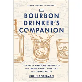 The Bourbon Drinker's Companion