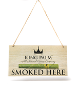 King Palm King Palm Smoked Here Sign
