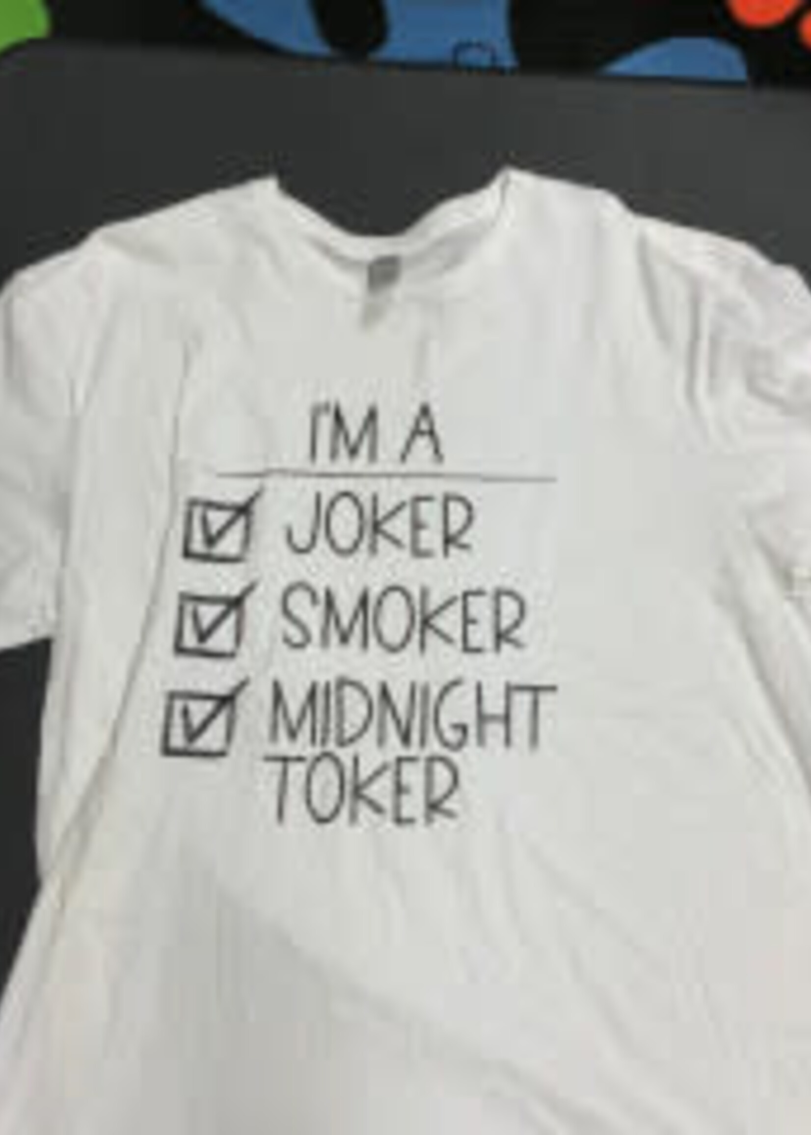 Cloud 9 Cloud 9 I'm A Joker Smoker Midnight Toker T Shirt