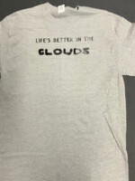Cloud 9 Cloud 9 Lifes better in the clouds T Shirt
