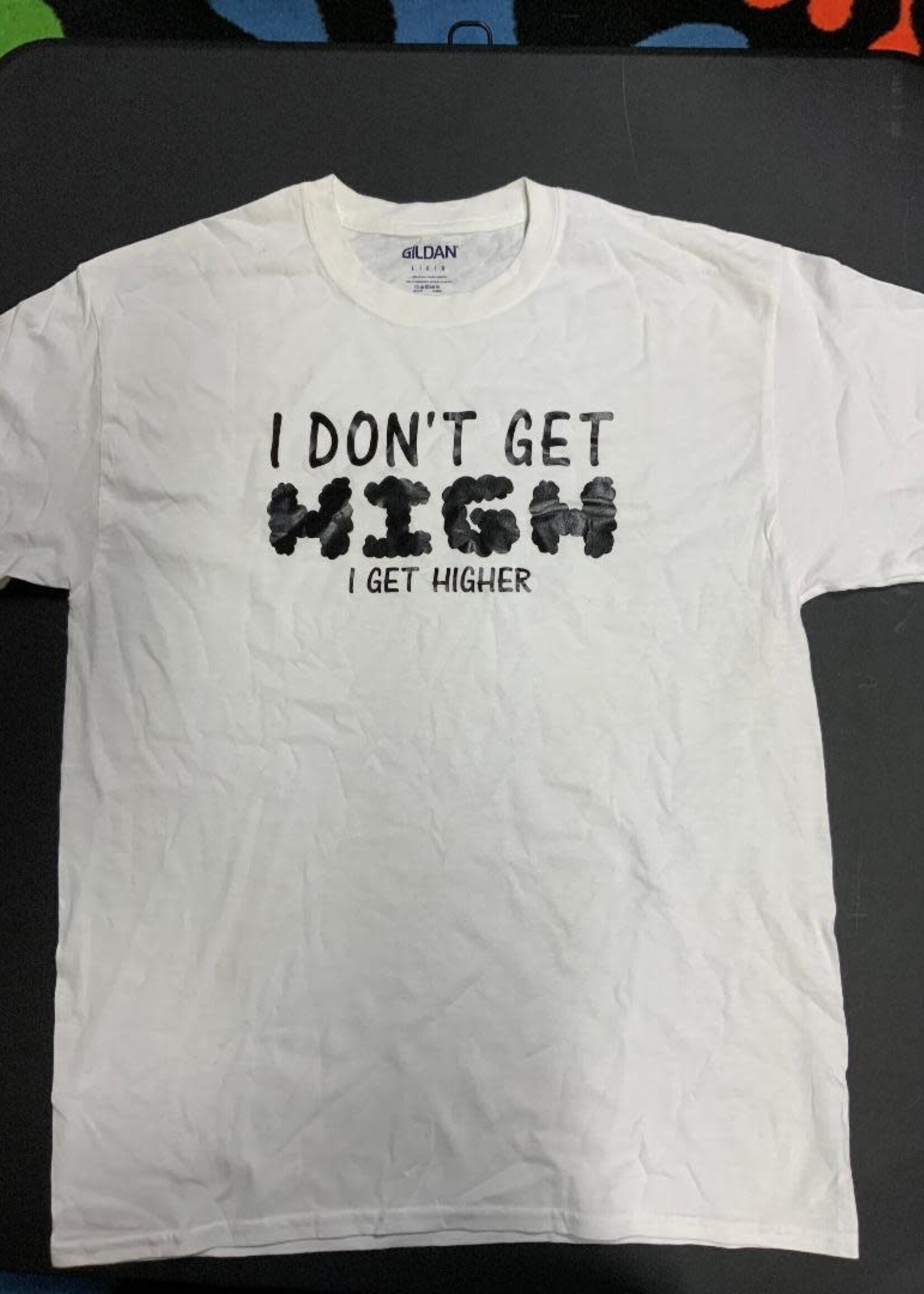 Cloud 9 Cloud 9 I don't get high I get higher T Shirt