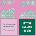 Drinks on Me Napkin: Be Gin