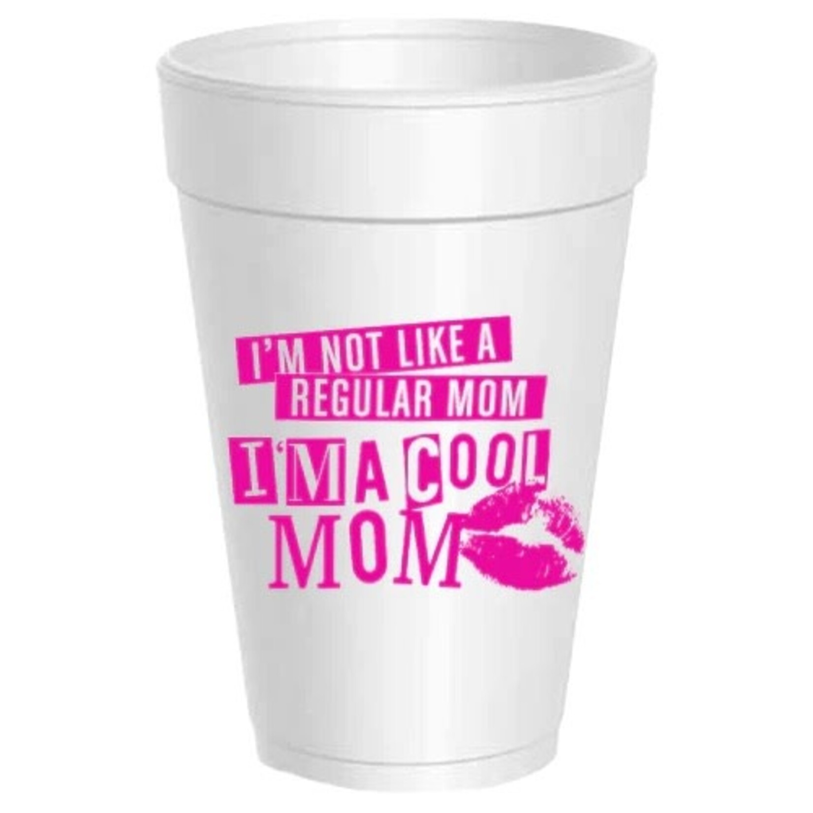 I'm Not a Regular Mom - Pink