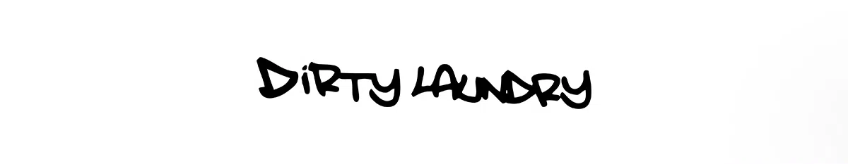 Dirty Laundry