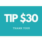 Tip $30- click "Add to Cart"