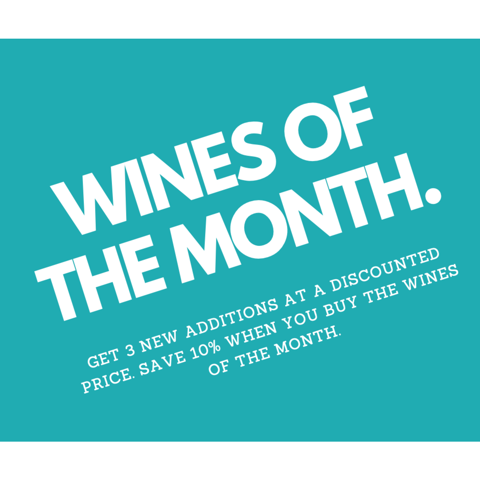 Wines Of The Month