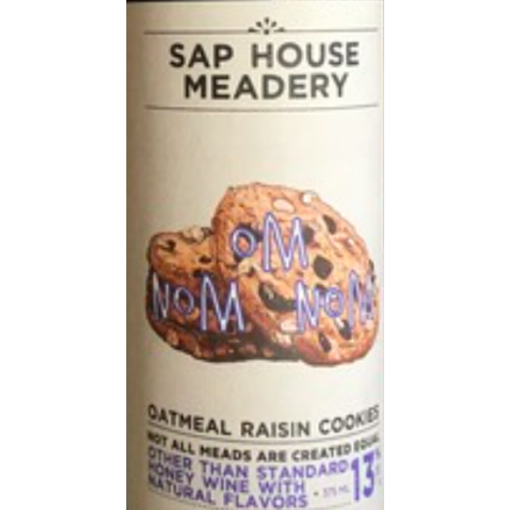Sap House, Om Nom Nom Mead