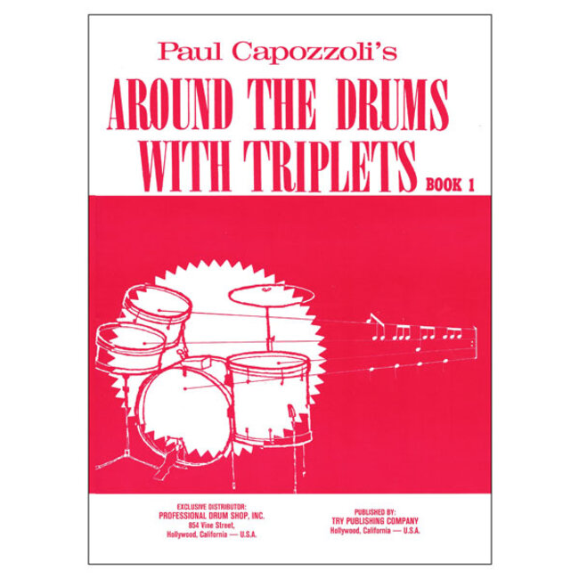 Around The Drums With Triplets Part 1 - by Paul Capozzoli - TRY1137