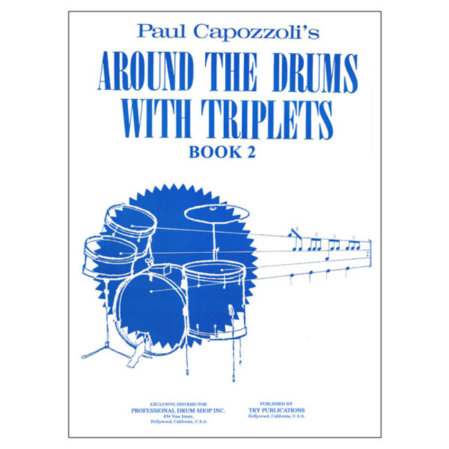 Around The Drums With Triplets Part 2 - by Paul Capozzoli - TRY1138
