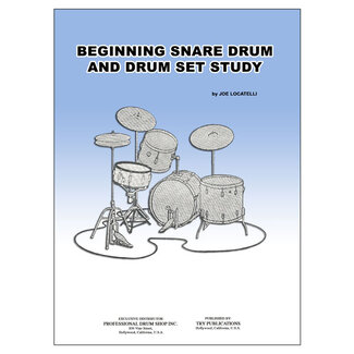 TRY Publishing Beginning Snare Drum and Drum Set Study - by Joe Locatelli - TRY1135