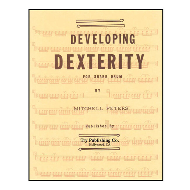 Developing Dexterity For Snare Drum - by Mitchell Peters - TRY1066